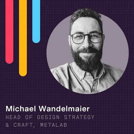 Michael Wandelmaier - Head of Design Strategy & Craft, Metalab